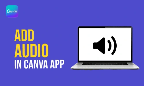 How to Add Audio in Canva App
